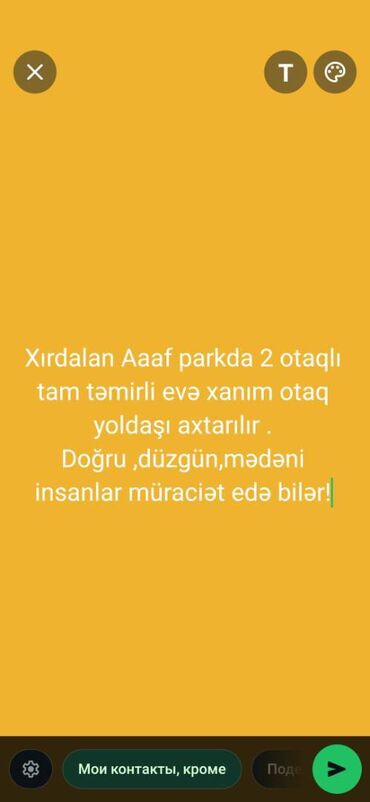 əhmedlide kiraye evler: Salam düzgün,mədəni,tərbiyəli xanımlar buyurub yaza bilər,oktyabr ayı