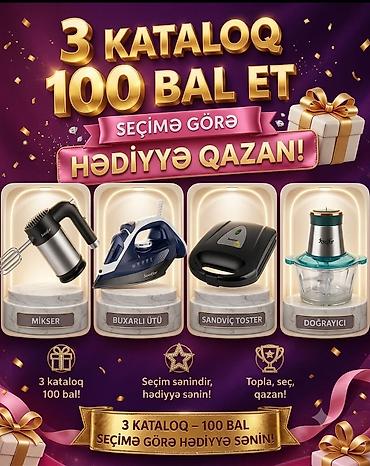 hediyyə: Kampaniya: Kataloq balı ilə hədiyyə qazan! - 3 kataloq – 100 bal — 1