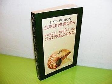 englesi: Lajl Votson - SUPERPRIRODA Naučni pogled na natprirodno -Najpoznatija — 2