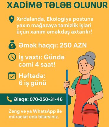 fermaya işçi axtarılır: Xadimə tələb olunur, 30-45 yaş, 1-2 illik təcrübə, 1/1, Aylıq ödəniş