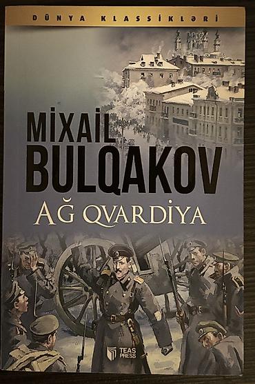 İdman və hobbi: Məhsul: Kitab – “Ağ Qvardiya” (Mihail Bulqakov) - Müəllif: Mixail — 1