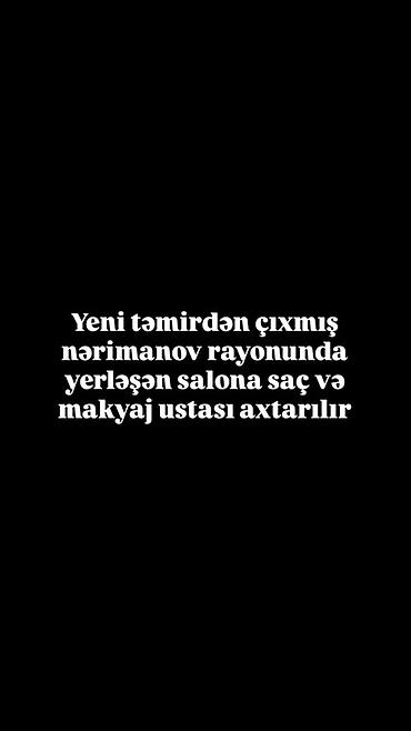 coban isi: Nərimanov rayonunda yerləşən, yeni təmirdən çıxmış gözəllik salonuna — 1