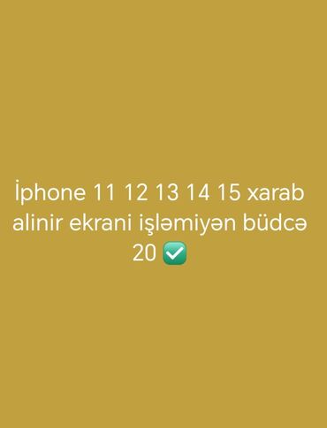 Обучение, курсы: Büdcə 20 azn ✅ iphone 11 12 13 14 15 alinir ✅