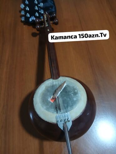 Yaylı alətlər: Kamança – milli yaylı musiqi aləti - Dörd simli, klassik quruluş -