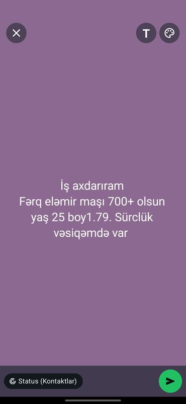 boş iş yerləri: İş axdarıram fərq elemir çox işlerdə işlemişəm