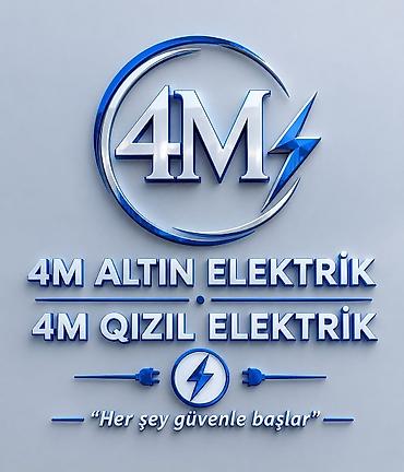 4M ALTIN ELEKTRİK / 4M QIZIL ELEKTRİK – Peşəkar elektrik xidmətləri