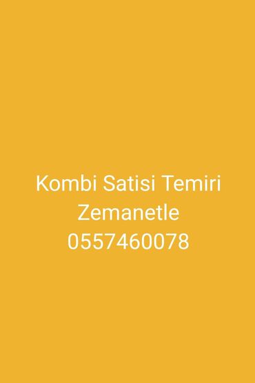 kombi radyatir: Kombilerin satisi temiri zemanatle. 0997470078