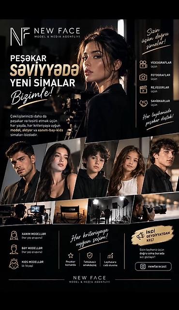 Marketinq, Reklam və PR: Xidmət: NEW FACE – Model ; Media Agentliyi Təsvir: - Layihələriniz — 1