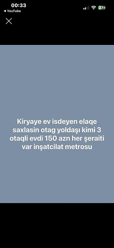ecemıde kiraye evler: İnşaatçılar metrosu yaxınlığında 3 otaqlı evdə otaq yoldaşı kimi — 1