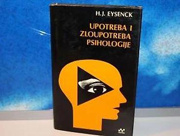 igor bergler: Upotreba i zloupotreba psihologije h. j. eysenck1980 naprijed — 3