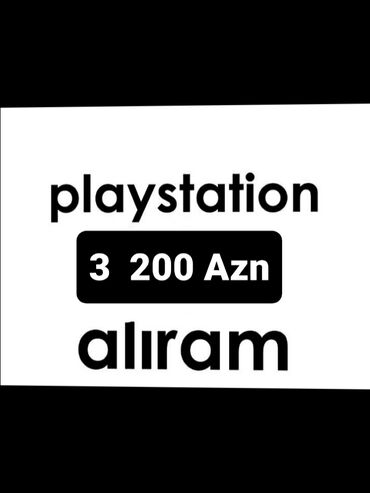 playstation 4 alıram: Siz eziyyet cekmeden unvandan gelib aliram