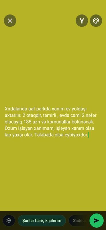 снять частный дом на длительный срок: Salamistəyən olsa buyurub yazsın. Normal, tərbiyəli, təmizkar xanım