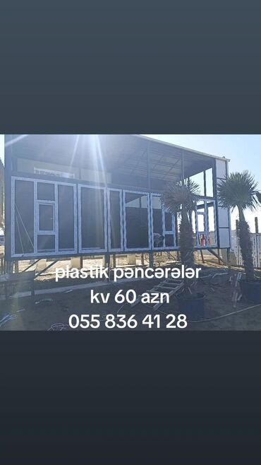 jaluz ustasi: Plastik pəncərələr öz həyətimdə yığıram vatsap aktivdi kv 60 AZN