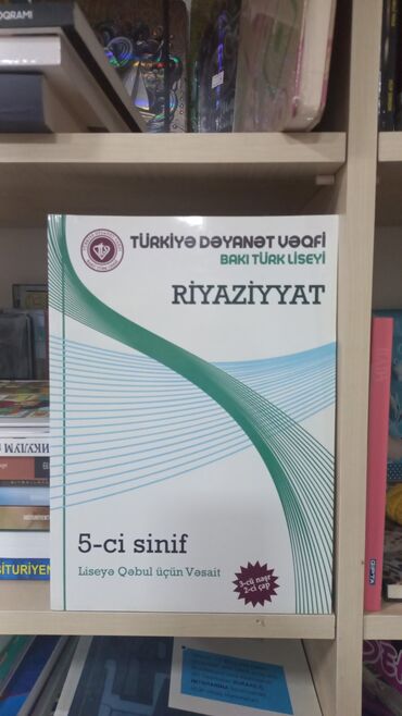 deyanet liseyi qiymeti: DƏYANƏT VƏQFİ RİYAZİYYAT 5-Cİ SİNİF SALAM ŞƏKİLDƏ GÖRDÜYÜNÜZ