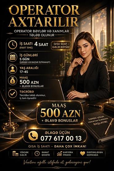 online operator isi: Çağrı mərkəzi operatoru tələb olunur, Təcrübəsiz, Aylıq ödəniş — 1