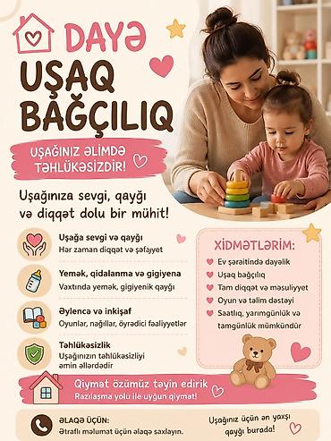 qalici daye: DAYƏ VƏ UŞAQ BAĞÇILIĞI XİDMƏTİ Uşağınız üçün sevgi, qayğı və diqqətlə — 1