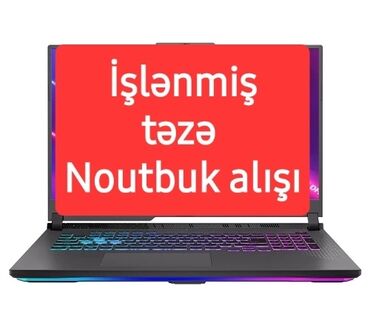 notebook alqi satqisi: Islenmis, (xarab) təzə, Noutbuk (komputer) aliriq, xarab olmus