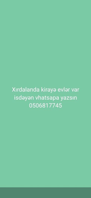 savalanda kiraye evler 2024: Hal hazırda xırdalanda 350 400 450 azn evlərimiz mövcuddur 0506817745