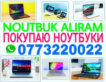 Noutbukların alışı: 👍😎 noutbuklarin ali̇şi̇ və sati̇şi̇ 💰 bizdə ən sərfəli qiymətlər 👍