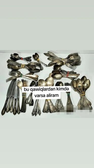 Çaydanlar və qəhvədanlar: “bu qaşıqlardan kimdə varsa alıram”