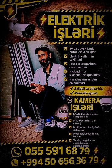 Elektrik işləri: ELEKTRİK VƏ KAMERA XİDMƏTLƏRİ Elektrik işləri: - Ev və obyektlərdə — 1