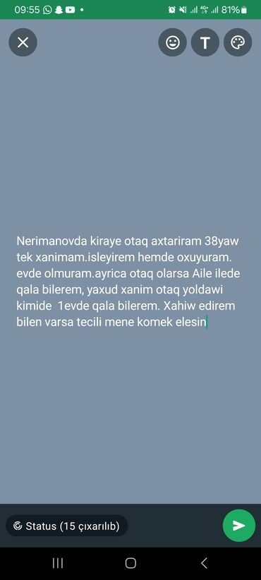 Uzunmüddətli kirayə mənzillər: Xahiw edirem komek edin. tek xanimam. iwleyirem oxuyuram. mene