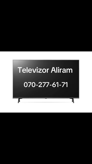 Televizorlar: Televizor Aliram Yüksək Qiymətə