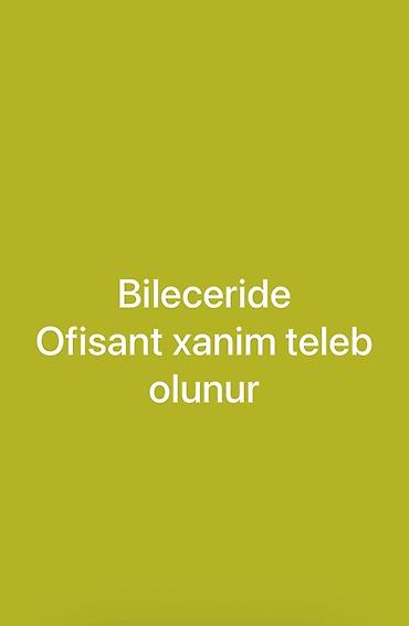 gunluk is elanları bakı: Ofisiant tələb olunur — 1