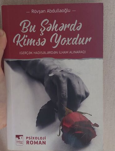 Rövşən Abdullaoğlunun "Bu Şəhərdə Kimsə Yoxdur" kitabı psixoloji roman