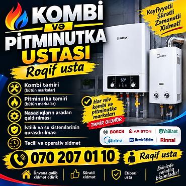 Kombi və pitminutka üzrə usta xidməti - Bütün markalar üzrə kombi lalafo.az -da Kombi və pitminutka üzrə usta xidməti - Bütün markalar üzrə kombi
