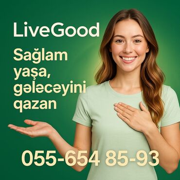 Салоны красоты: Salam! *Hazırda global şəkildə ən çox qazandıran LİVEGOOD Amerika