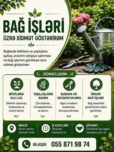 bag evlerinde is: Bağ işləri üzrə peşəkar xidmət Təklif olunan işlər: - Bitkilərə — 1