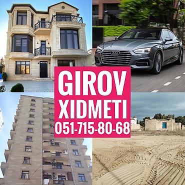 bakıda kurslar: Kredit Xidmeti. Girov Xidmeti. Dasinmaz Emlaklarinizin ve — 1