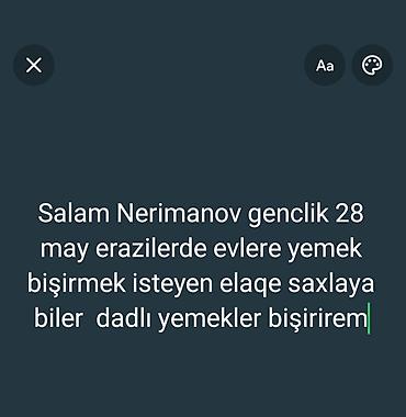 Qida məhsulları: Evlərə yemək bişirmə xidməti Nərimanov, Gənclik və 28 May — 1
