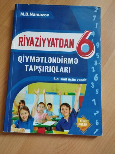 6 sinif riyaziyyat testleri: Riyaziyyatdan qiymətləndirmə tapşırıqları