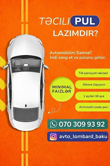 ikinci el esya alan yerler: Xidmət: Avtomobil girovu ilə nağd pul Təsvir: - Avtomobilinizi — 1