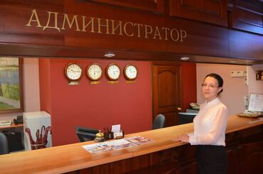 Администраторы: Требуется Администратор: Hotel, Less than 1 year work experience, Оплата Daily