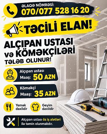 ofis işi: Təcili elan: Alçıpan ustası və köməkçiləri üçün iş imkanı Əlaqə — 2