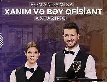 Ofisiant tələb olunur, Restoran, İstənilən yaş, Təcrübəsiz