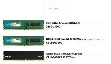 RAM Memorije: Crucial DDR4 memorija – 3200 MHz Dostupni modeli: - 8 GB Crucial DDR4 — 13