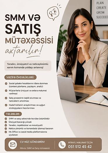 vakansiya smm: Satış mütəxəsisi və Smm tələb olunur
0515124542 — 1