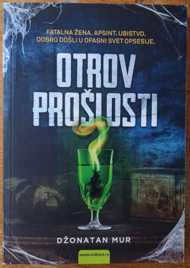 gijom muso komplet knjiga: OTROV PROŠLOSTI Knjiga je nova, nepročitana i nema tragove