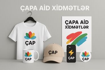 Təlim, kurslar: Çapa aid xidmətlər - Fərdi və korporativ çap: T‑shirt, papaq, stiker