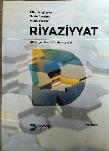 yaqubov riyaziyyat kitabi: Riyaziyyat Dəyər kitabi hec işdedilməyib qiymət 6 azn