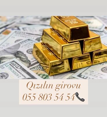 qizil esyalar: Qızıl külçələr girov qoyulur. Əmanətləriniz etibarlı əllərdə qorunur