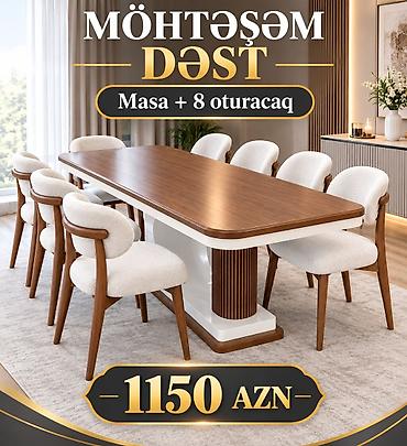 suni agac: Möhtəşəm dəst – Masa + 8 oturacaq - Dəst tərkibi: 1 ədəd geniş yemək — 1