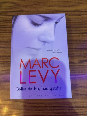Məhsul: Kitab – “Bəlkə də bu, həqiqətdir…” Müəllif: Marc Levy
