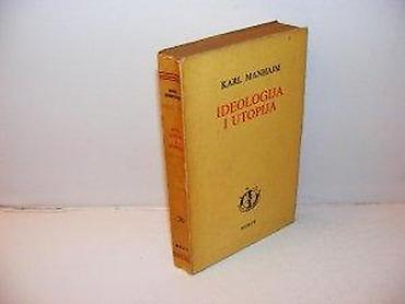note do re mi: Ideologija i utopija karl manhajm 1978 nolit stanje vrlo dobro — 2