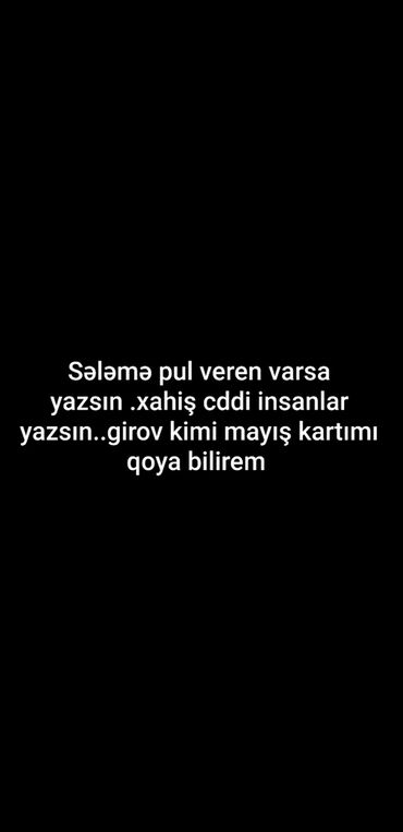 İş axtarıram (rezümelər): Seleme pul veren varsa yazsin