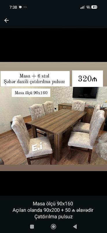 Mebel dəsti: Masa + 6 stul - Masa ölçüsü: 90x160 sm - Açılan masa